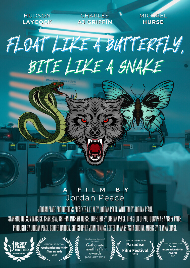Float Like A Butterfly, Bite Like A Snake - FilmFreeway
