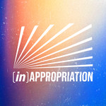 The Festival of (In)appropriation