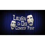 The Laugh or Die Comedy Fest