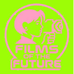 Los Cortos & Films of The Future