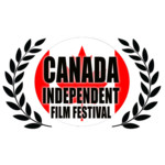 10h CANADA INDEPENDENT FILM FESTIVAL