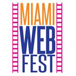 Miami Web Series Festival