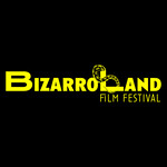 Bizarroland Film Festival
