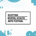 Scottish Mental Health Arts Festival