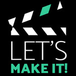10th LET'S MAKE IT! Screenwriting Contest