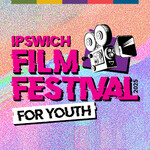 Ipswich Film Festival for Youth