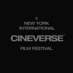 New York International CINEVERSE Film Festival