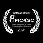 8º FESTIVAL INTERNACIONAL DE CINEMA AMBIENTAL DA SERRA CATARINENSE