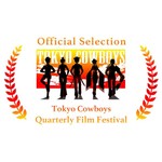 Tokyo Cowboys Quarterly Film Festival