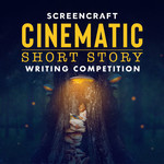 ScreenCraft Cinematic Short Story Competition