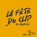 Fête du clip de Montréal · Festival Courts d'un soir