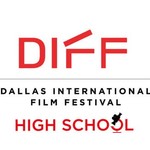 Dallas International Film Festival High School Film Showcase