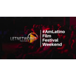 LETNetworks presents: #AmLatino Film Festival