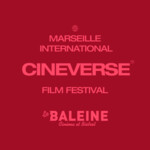 Marseille International Film Festival by CINEVERSE