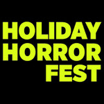 Holiday Horror Fest