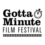 The Gotta Minute Film Festival
