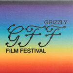 Grizzly Film Festival