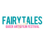 28th Annual Fairy Tales Queer Art & Film Festival