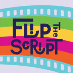 Flip the Script Queer Film Festival