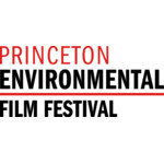 Princeton Environmental Film Festival