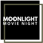 Moonlight Movie Night
