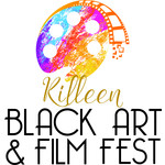 Killeen Black Art and Film Fest