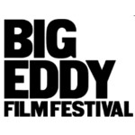 Big Eddy Film Festival