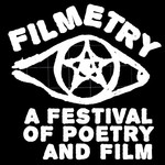 Filmetry: a Festival of Poetry and Film