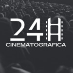24h CINEMATOGRAFICA