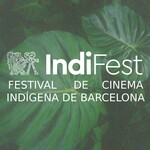 XIX IndiFest Festival de Cinema Indigena de Barcelona