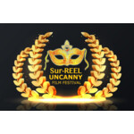 The Sur-REEL & Uncanny Film Fest