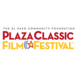 El Paso Community Foundation Plaza Classic Film Festival