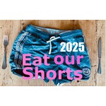 EAT OUR SHORTS 2025