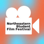 Northeastern Student Film Festival