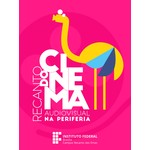 Recanto do Cinema - audiovisual na periferia