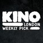 Kino London's Weekly Pick