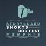 StoryBoard Shorts Doc Fest Memphis