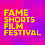 FAME Shorts Film Festival