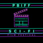 PBIFF Sci Fi & Fantasy Film Festival