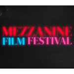 Mezzanine Film Festival