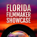 Florida Filmmaker Showcase