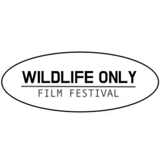 Wildlife Only Film Festival - FilmFreeway