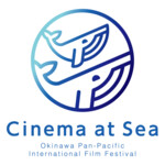 Cinema at Sea - Okinawa Pan-Pacific International Film Festival