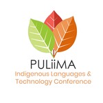 PULiiMA Indigenous Language and Technology Conference and Film Screenings