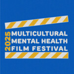 Multicultural Mental Health Film Festival