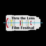 Thru the Lens Film Festival