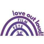 Love Out Loud! Film Fête