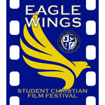 Eagle Wings Student Christian Film Festival