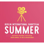 Berlin International Shortfilm Summer - hot times, hot films, cool minds.