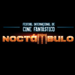Noctámbulo Festival Internacional de Cine Fantástico